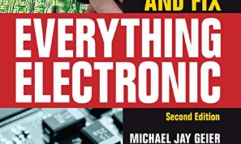 Read more about the article How to Diagnose and Fix Everything Electronic, Second Edition